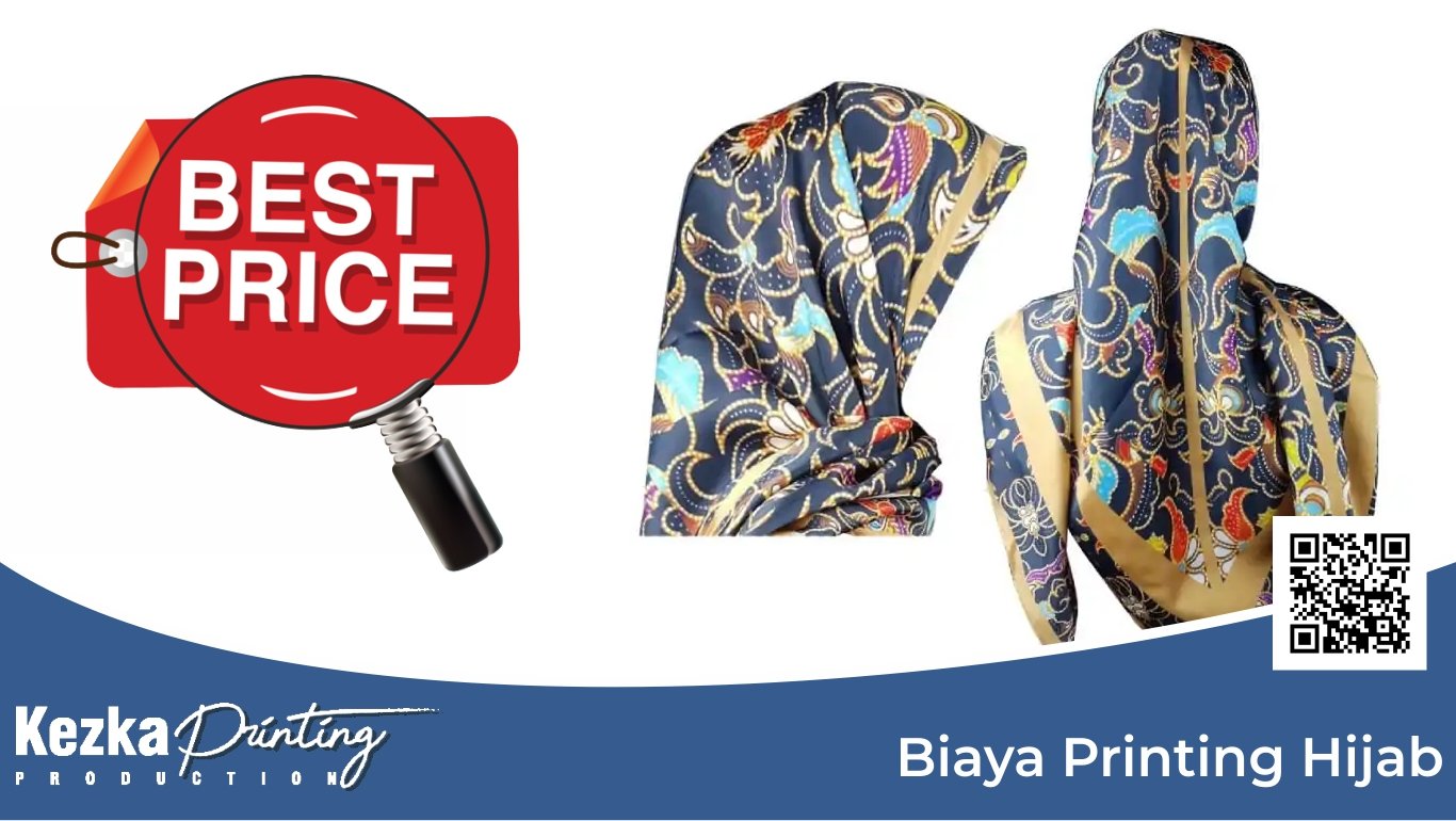 Tarif Printing Jilbab Murah dan Jaminan Kualitas dari Kezka Printing