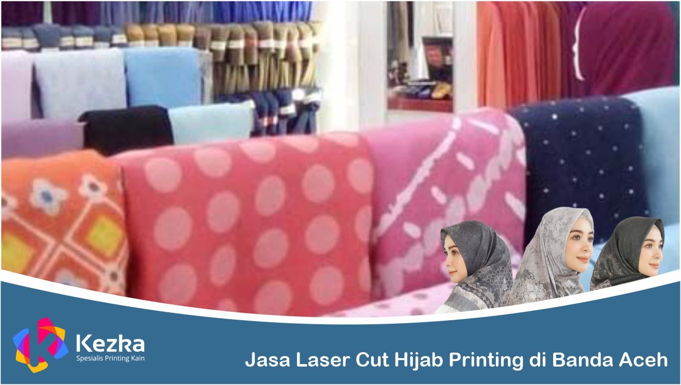 Jasa Laser Cut Hijab Printing di Banda Aceh