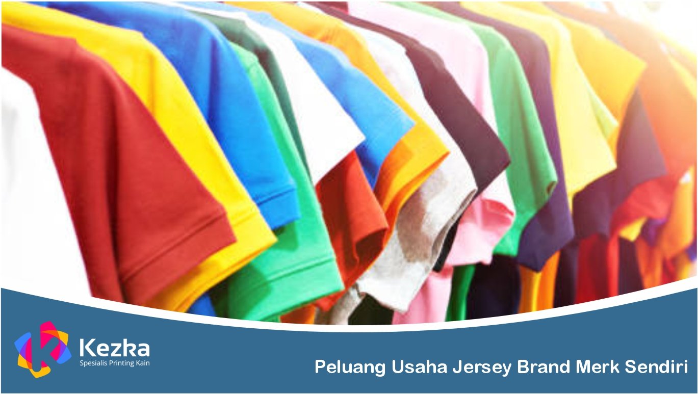 Peluang Usaha Jersey Brand Merk Sendiri