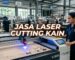 Jasa Laser Cutting Kain